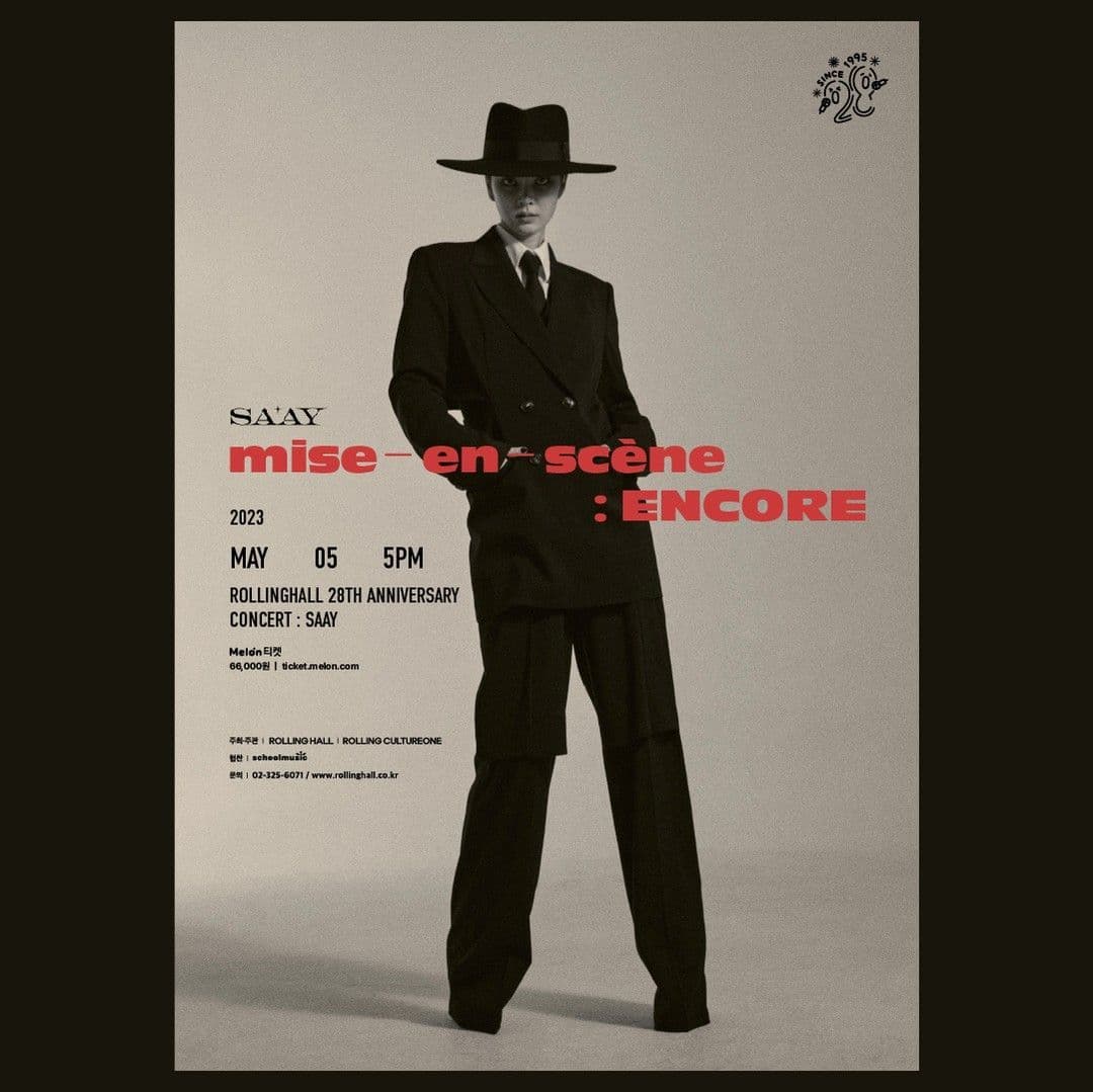 <SAAY 단독 콘서트 'mise－en－scène : ENCORE' : 롤링 28주년 기념 공연>