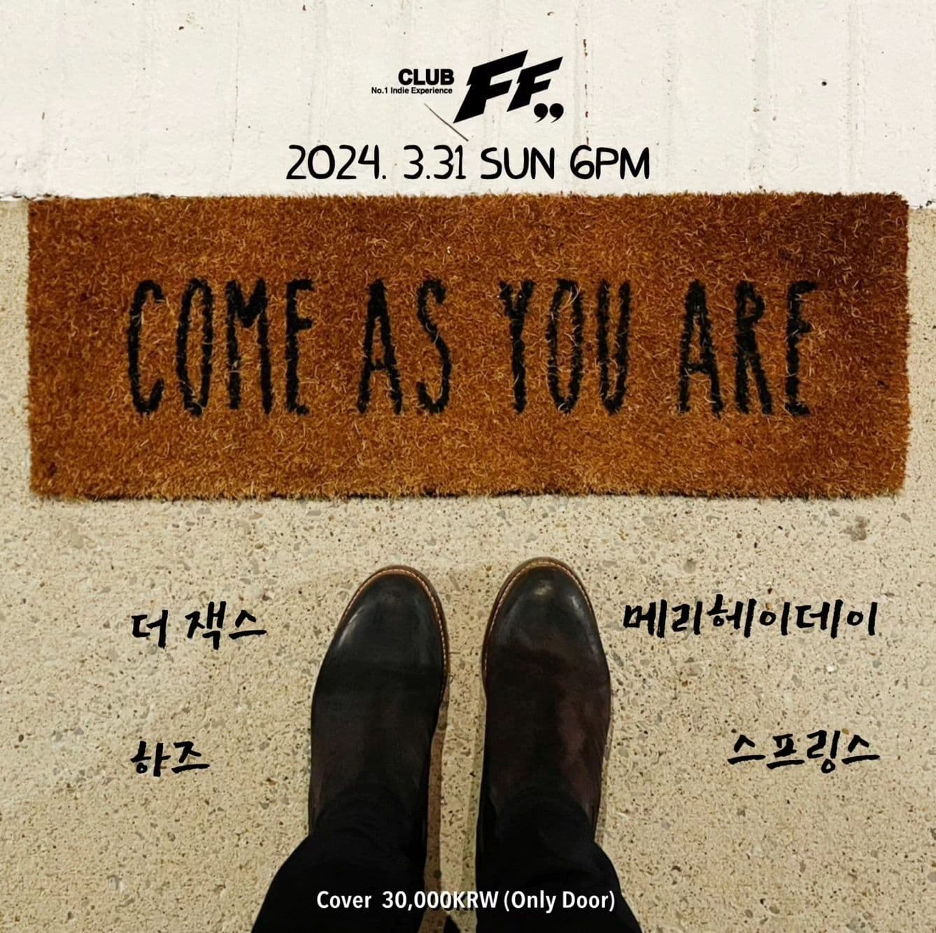 COME AS YOU ARE