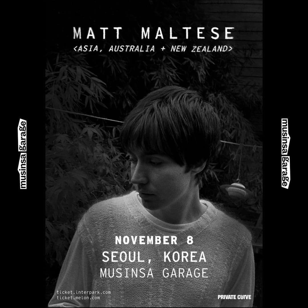 Matt Maltese LIVE IN SEOUL